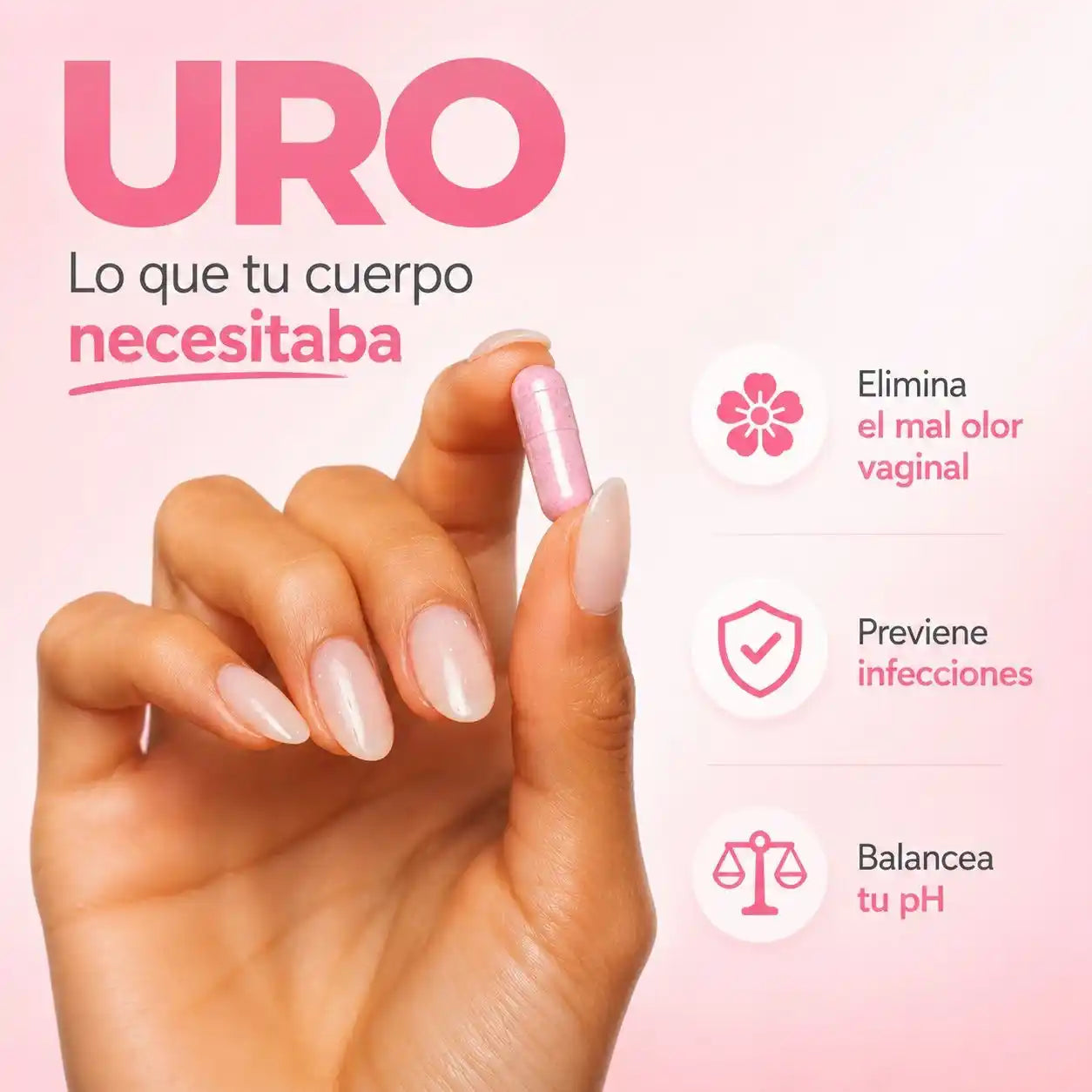 Elimina el olor, la resequedad y las infecciones con URO.